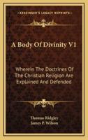A Body of Divinity V1