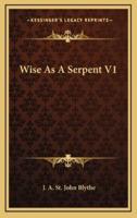 Wise as a Serpent V1