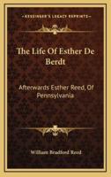 The Life Of Esther De Berdt