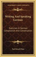 Writing and Speaking German