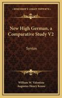 New High German, a Comparative Study V2