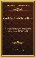 Guelphs And Ghibellines