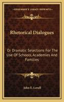 Rhetorical Dialogues