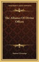 The Alliance of Divine Offices