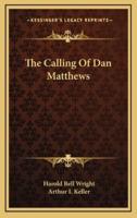 The Calling of Dan Matthews