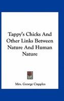 Tappy's Chicks and Other Links Between Nature and Human Nature