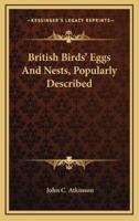British Birds' Eggs And Nests, Popularly Described