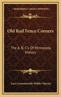 Old Rail Fence Corners