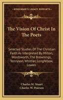 The Vision of Christ in the Poets
