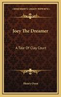 Joey the Dreamer