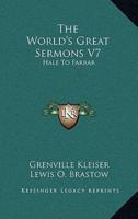 The World's Great Sermons V7