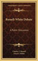 Russell-White Debate