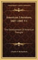 American Literature, 1607-1885 V1