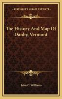 The History And Map Of Danby, Vermont