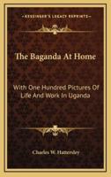 The Baganda At Home