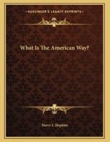 What Is The American Way?