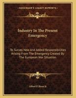 Industry In The Present Emergency