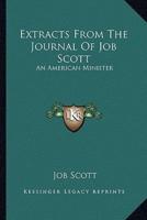 Extracts From The Journal Of Job Scott
