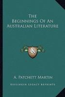 The Beginnings of an Australian Literature