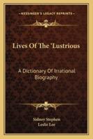 Lives Of The 'Lustrious