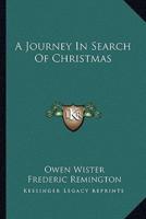 A Journey In Search Of Christmas