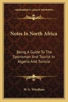 Notes In North Africa