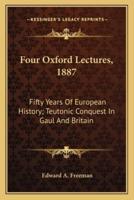 Four Oxford Lectures, 1887
