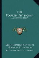 The Fourth Physician