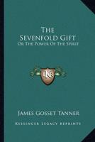 The Sevenfold Gift