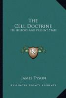 The Cell Doctrine