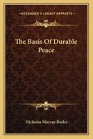 The Basis Of Durable Peace