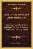 Tales Of The Robin And Other Small Birds