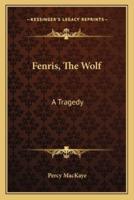 Fenris, The Wolf
