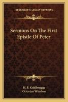 Sermons On The First Epistle Of Peter