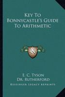 Key to Bonnycastle's Guide to Arithmetic
