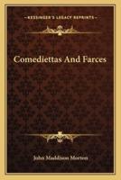 Comediettas And Farces
