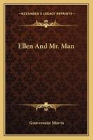 Ellen And Mr. Man