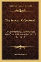 The Servant Of Jehovah