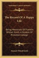 The Record Of A Happy Life