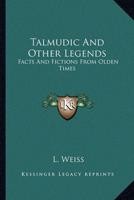 Talmudic And Other Legends