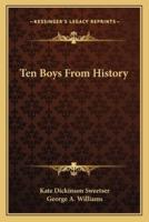 Ten Boys From History