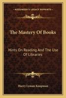 The Mastery Of Books