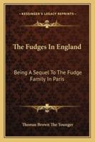 The Fudges In England