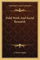 Field Work And Social Research