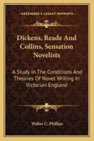 Dickens, Reade And Collins, Sensation Novelists