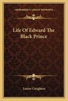 Life Of Edward The Black Prince