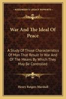 War And The Ideal Of Peace