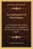 An Explanation Of Moral Rights