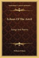 Echoes Of The Anvil