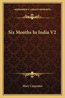 Six Months In India V2